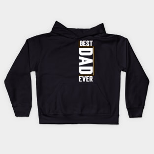 Best Dad Ever v4 Kids Hoodie